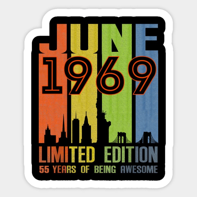 June 1969 55 Years Of Being Awesome Limited Edition Sticker by nakaahikithuy